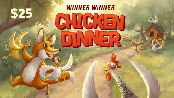 Winner Winner Chicken Dinner