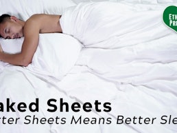 Naked Sheets | Better Sheets Means Better Sleep